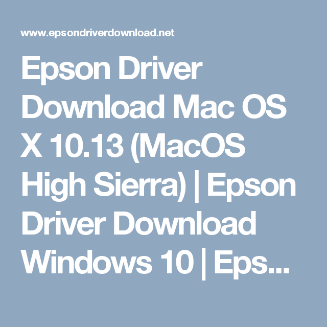 Epson Drivers For Mac High Sierra